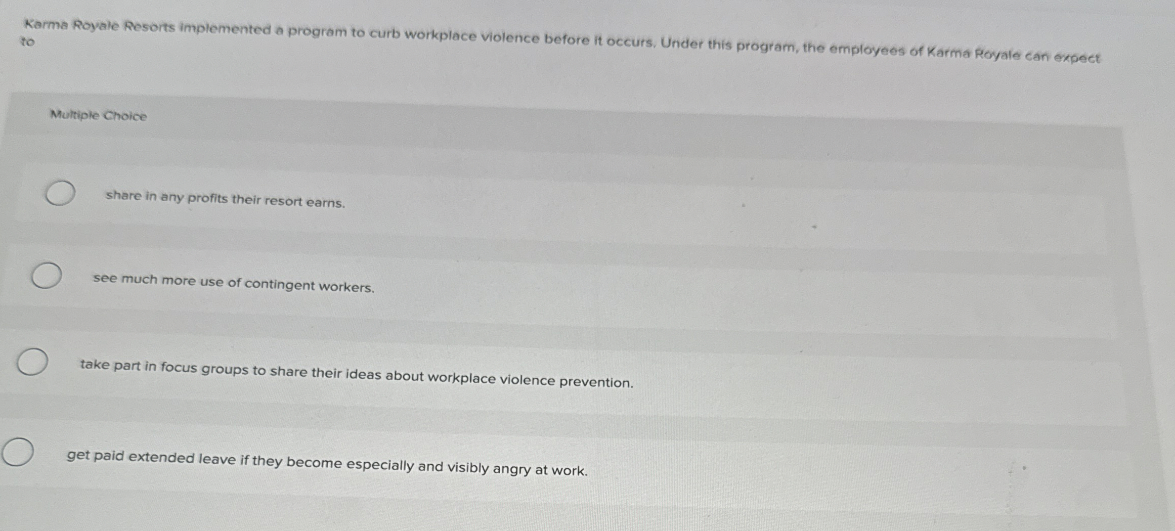  Karma Royale Resorts implemented a program to curb workplace violence before