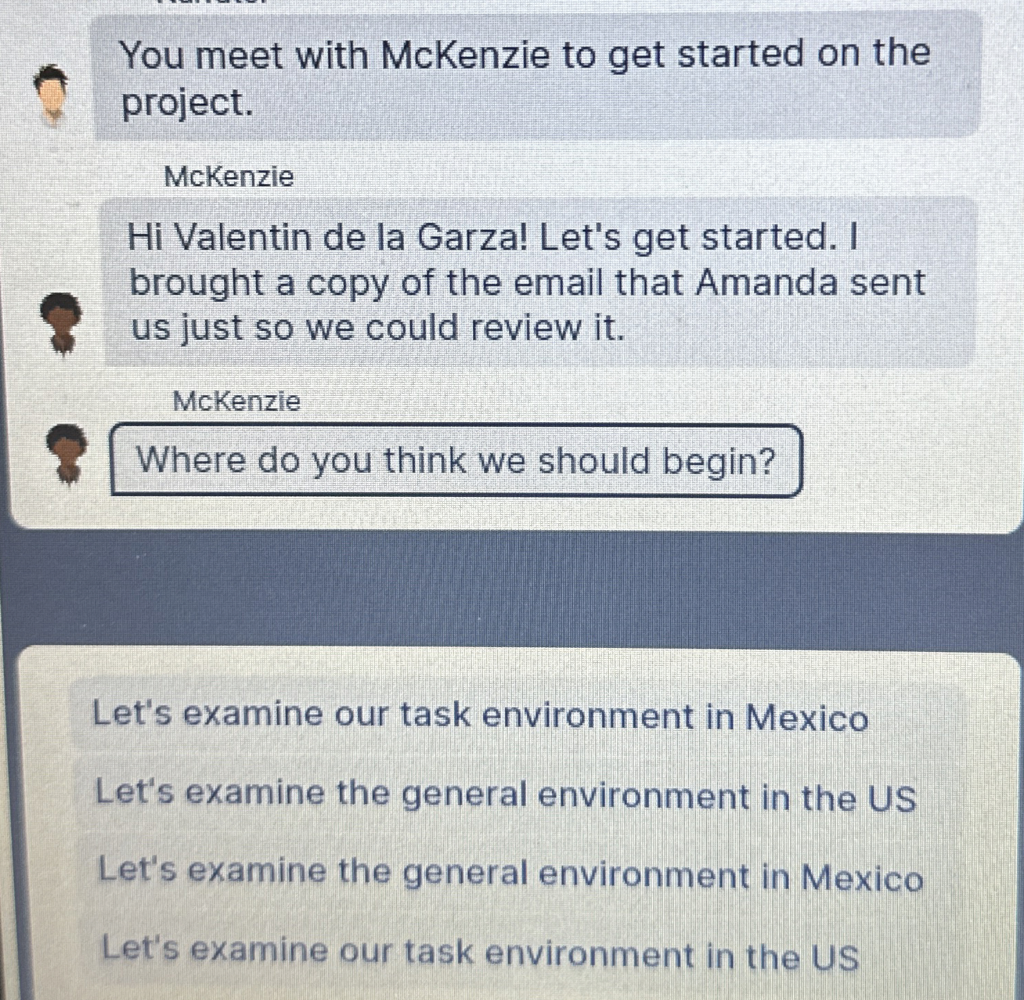  Let's examine our task environment in Mexico Let's examine the general