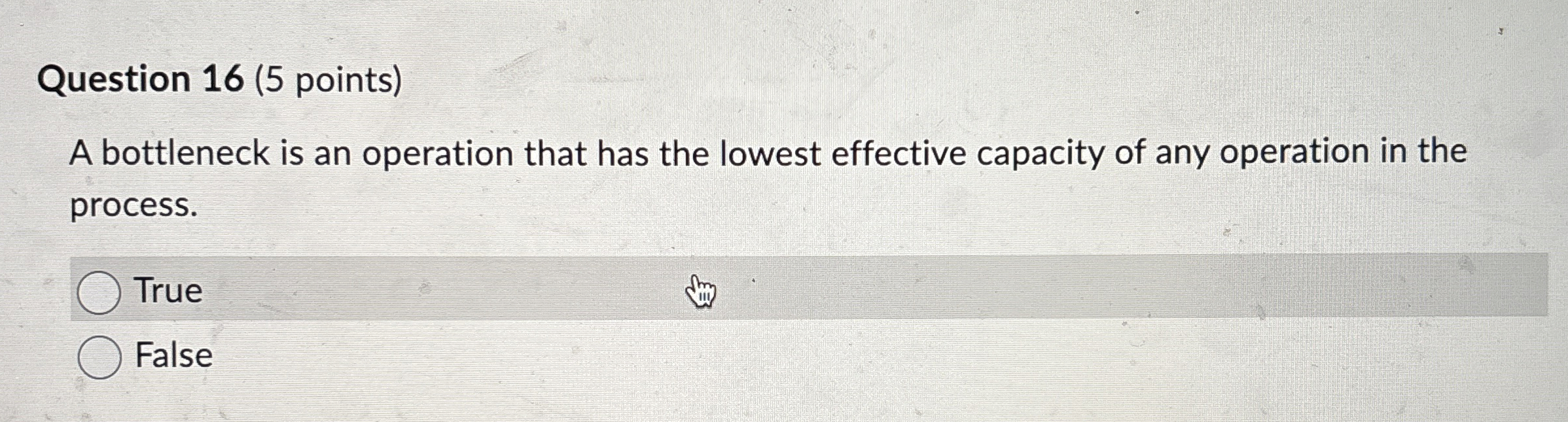  Question 16(5 points) A bottleneck is an operation that has the