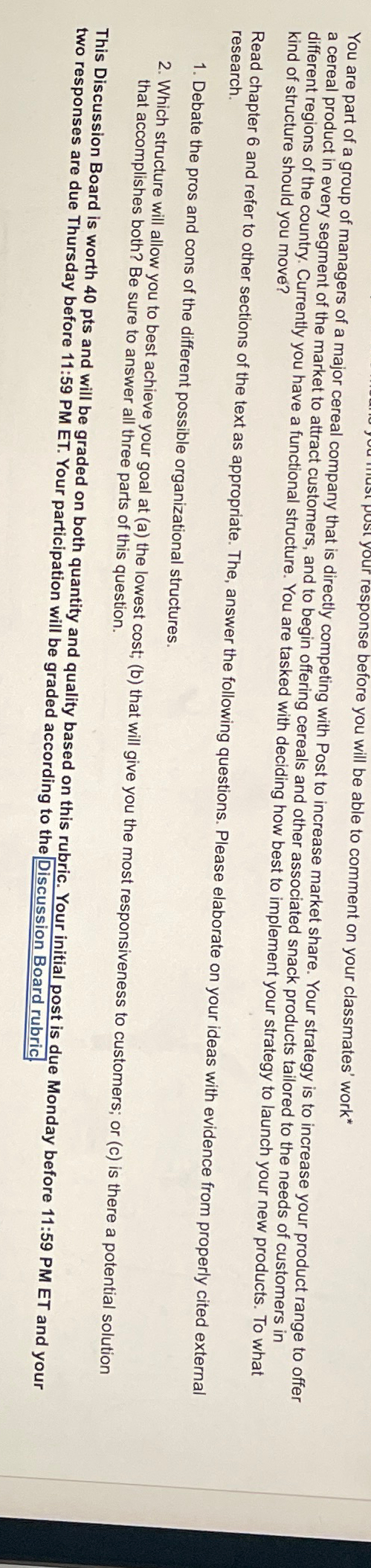  response before you will be able to comment on your classmates'