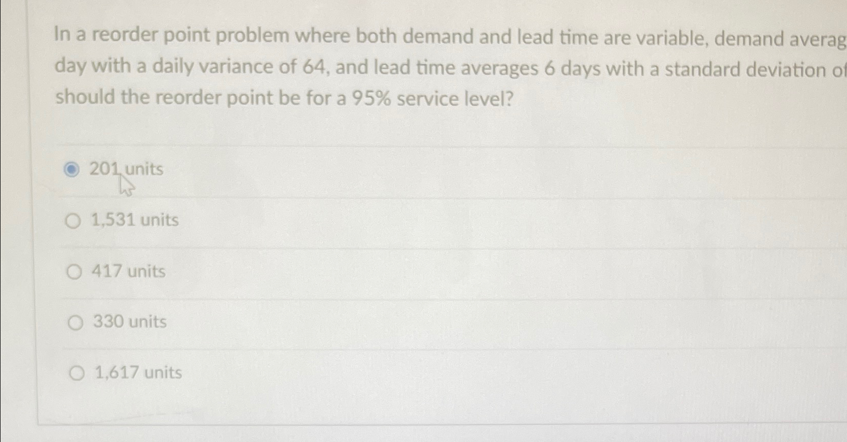  In a reorder point problem where both demand and lead time