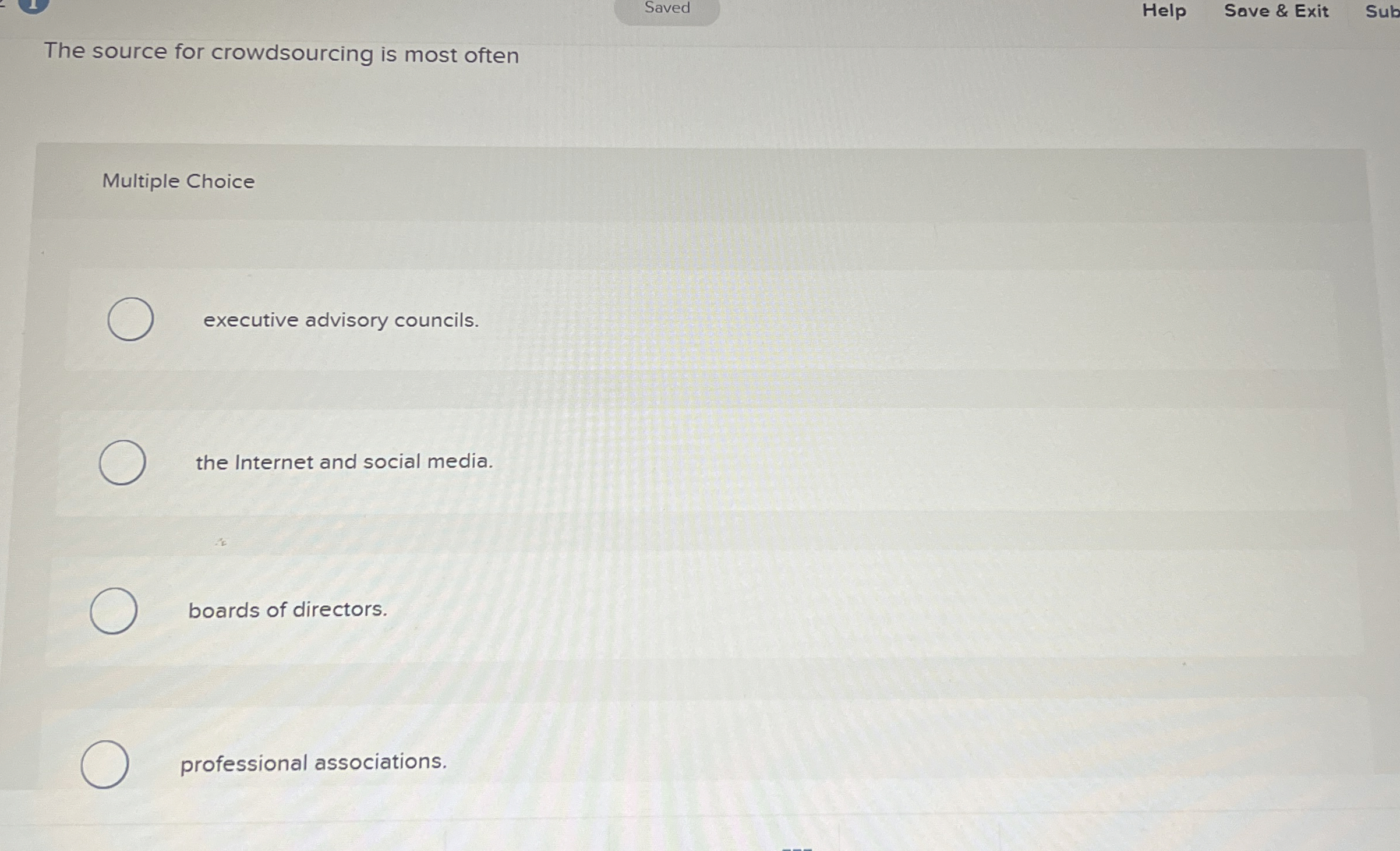  Saved Help Save & Exit Sub The source for crowdsourcing is