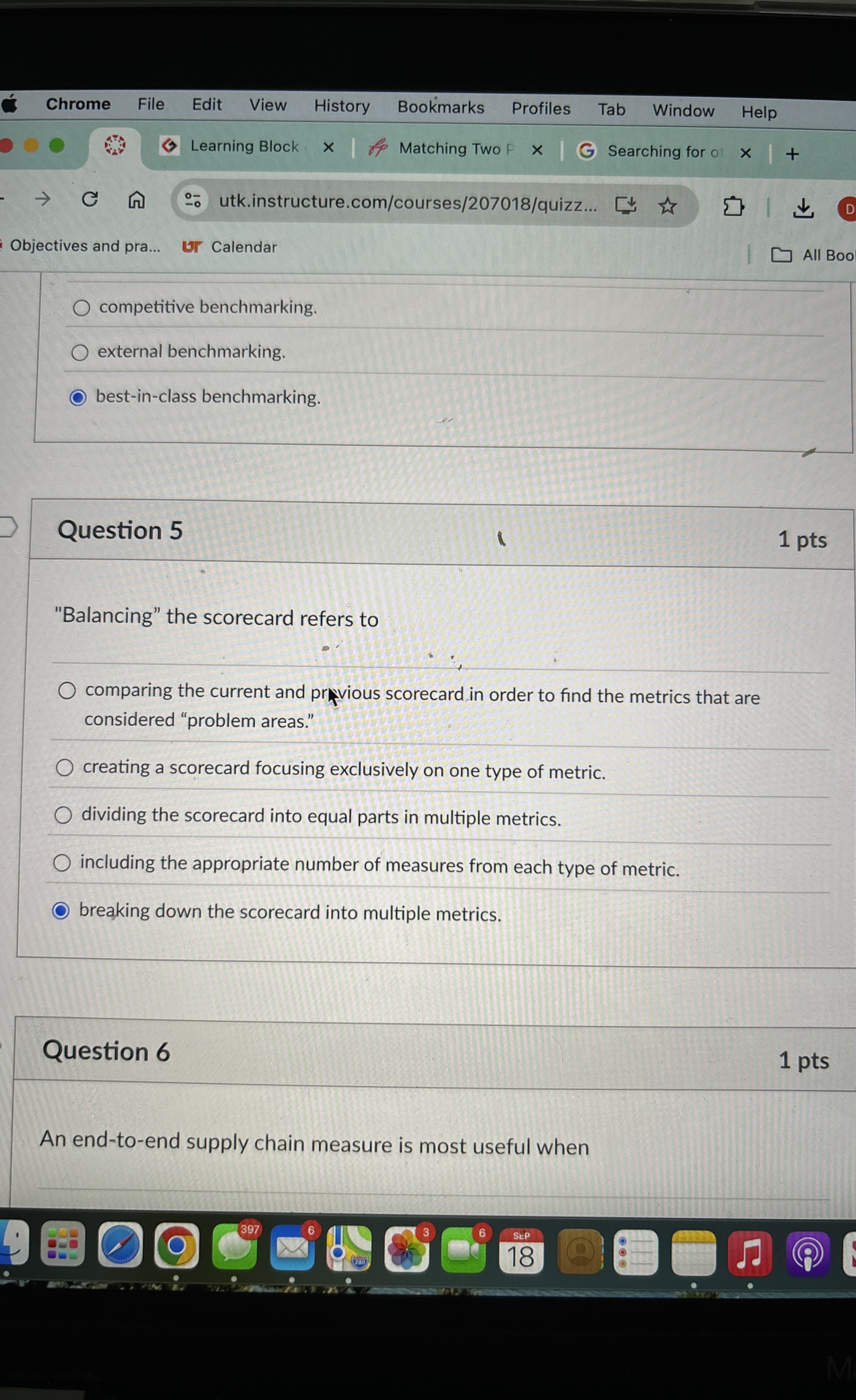  competitive benchmarking. external benchmarking. best-in-class benchmarking. Question 5 "Balancing" the scorecard
