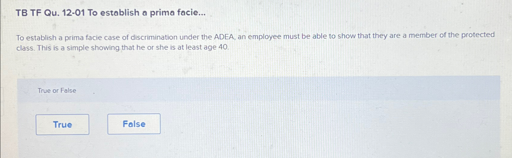  TB TF Qu.12-01 To establish a prima facie... To establish a