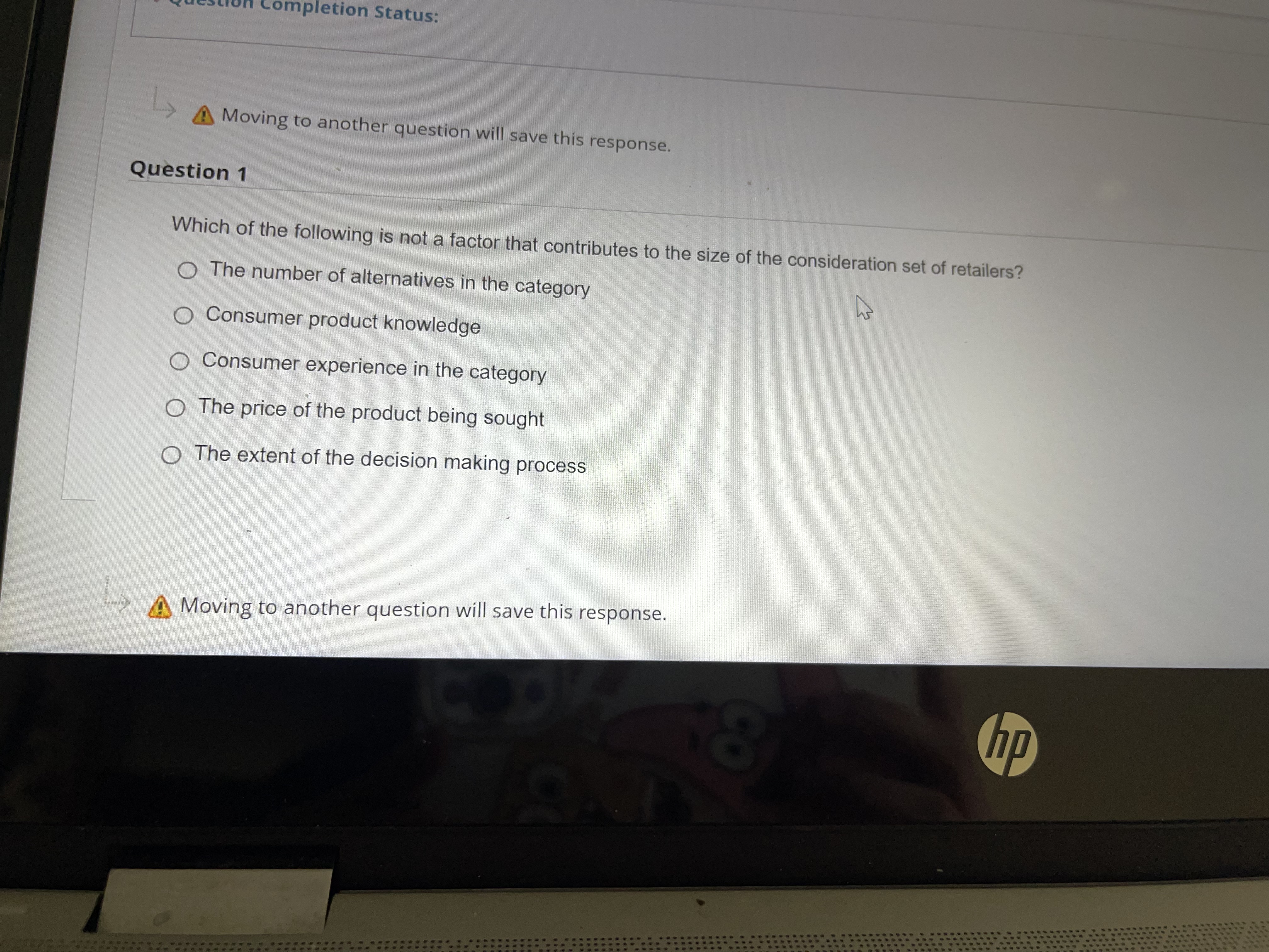  Moving to another question will save this response. Question 1 Which