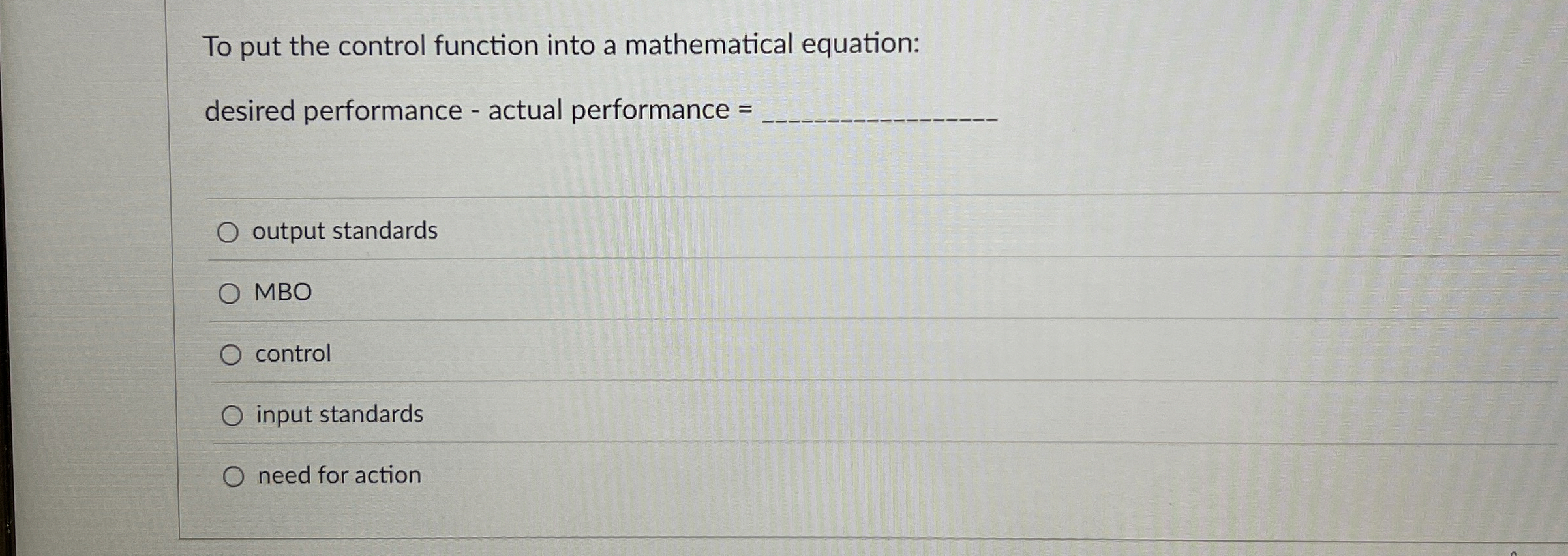  To put the control function into a mathematical equation: desired performance