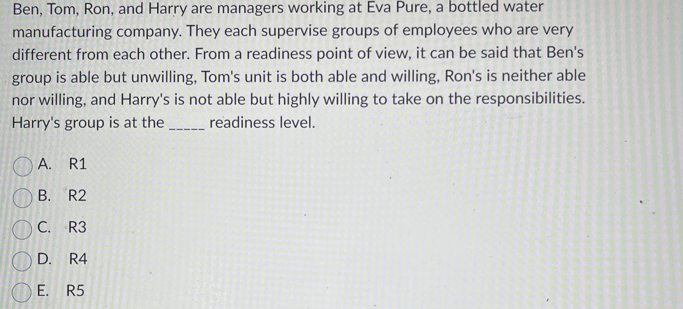  Ben, Tom, Ron, and Harry are managers working at Eva Pure,