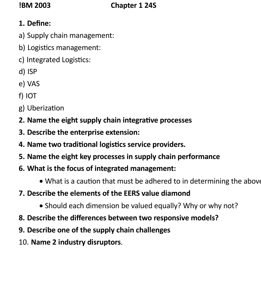  !BM 2003 Chapter 124S Define: a) Supply chain management: b) Logistics