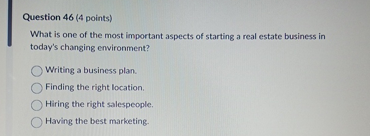  Question 46(4 points) What is one of the most important aspects