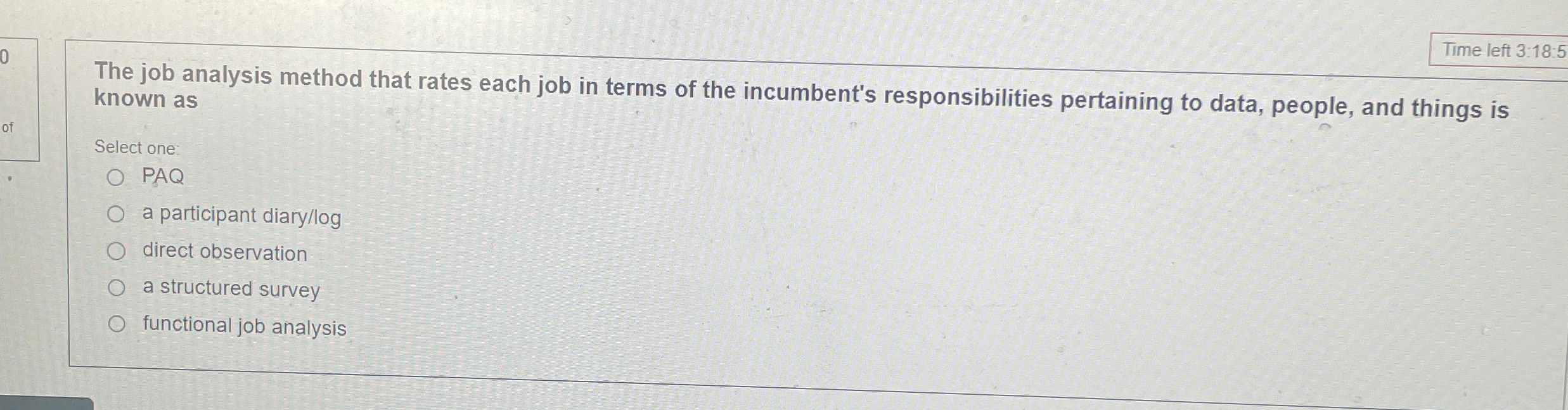  Time left 3:18.5 The job analysis method that rates each job