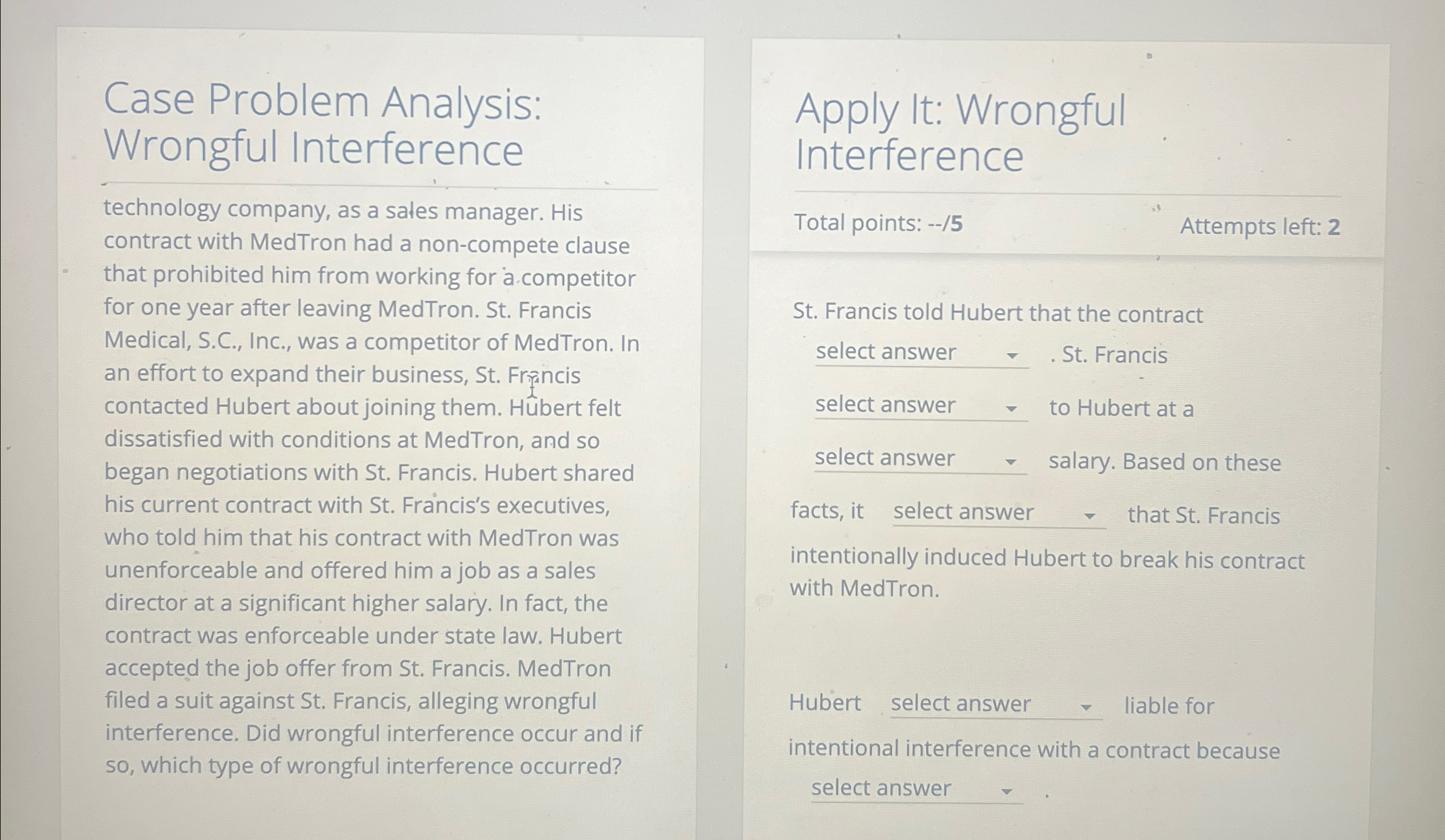  Case Problem Analysis: Wrongful Interference technology company, as a sales manager.