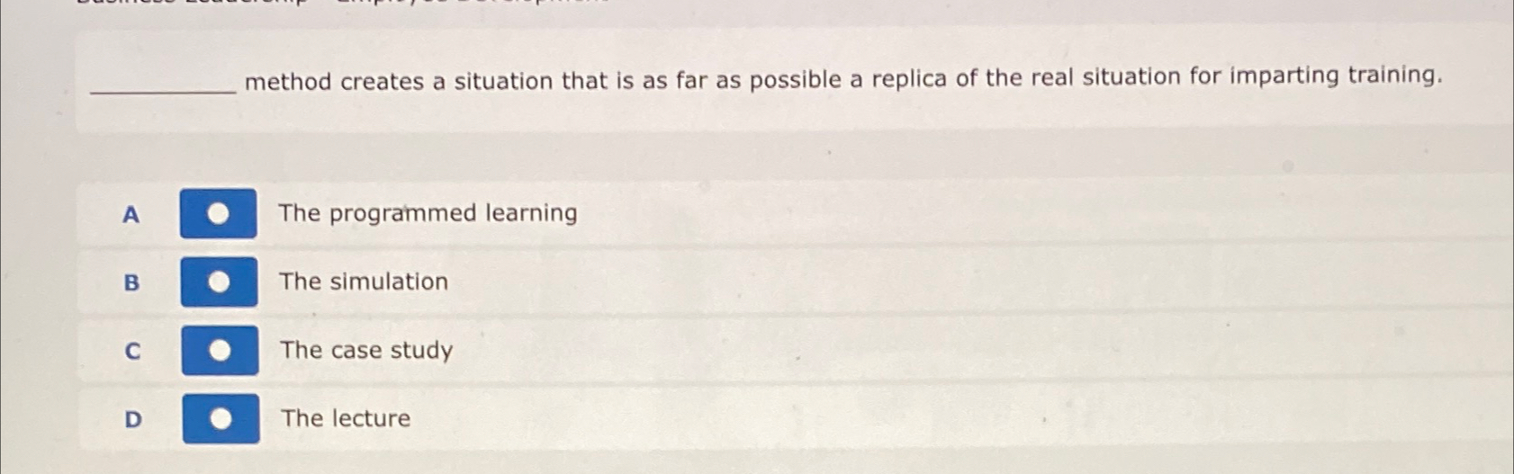  method creates a situation that is as far as possible a
