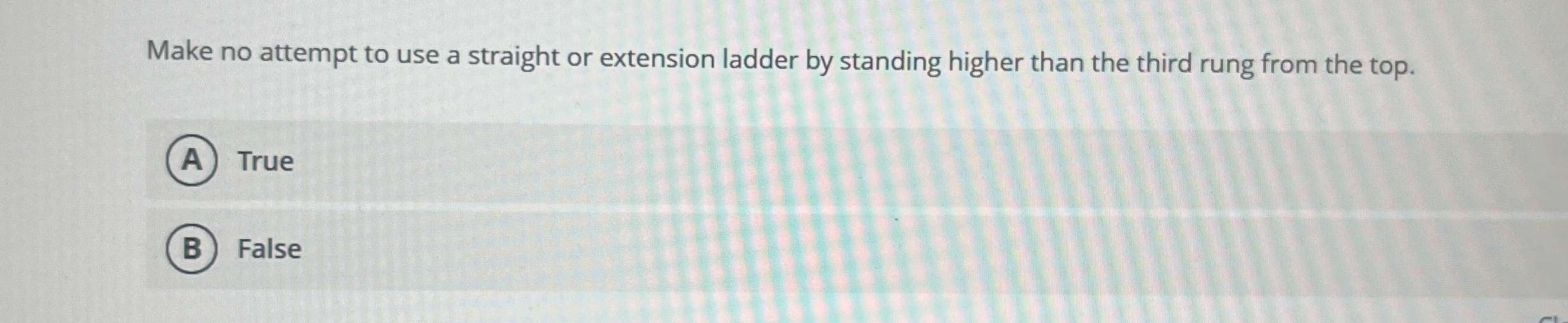  Make no attempt to use a straight or extension ladder by