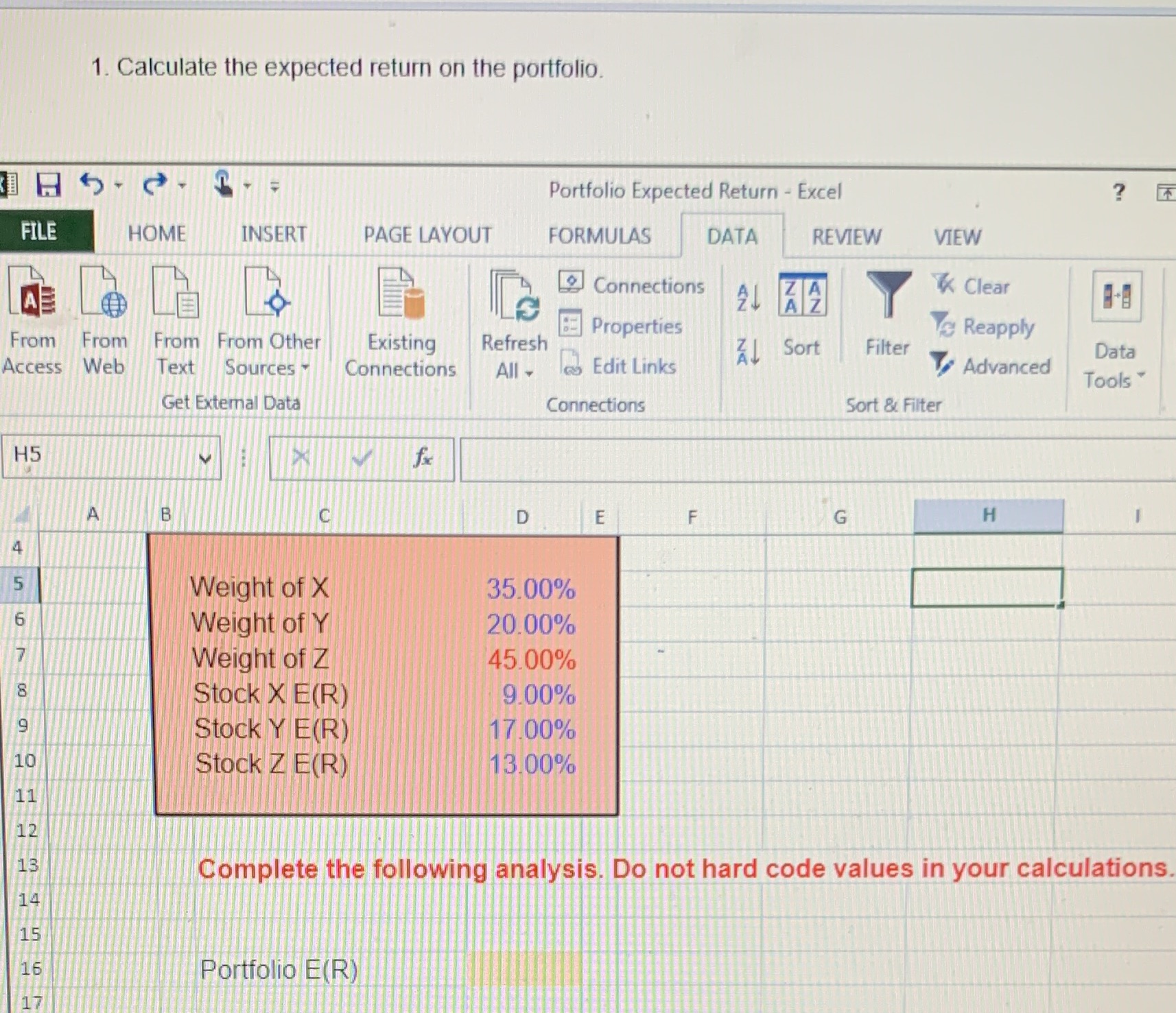 Answer should be in formula 1. Calculate the expected return on the