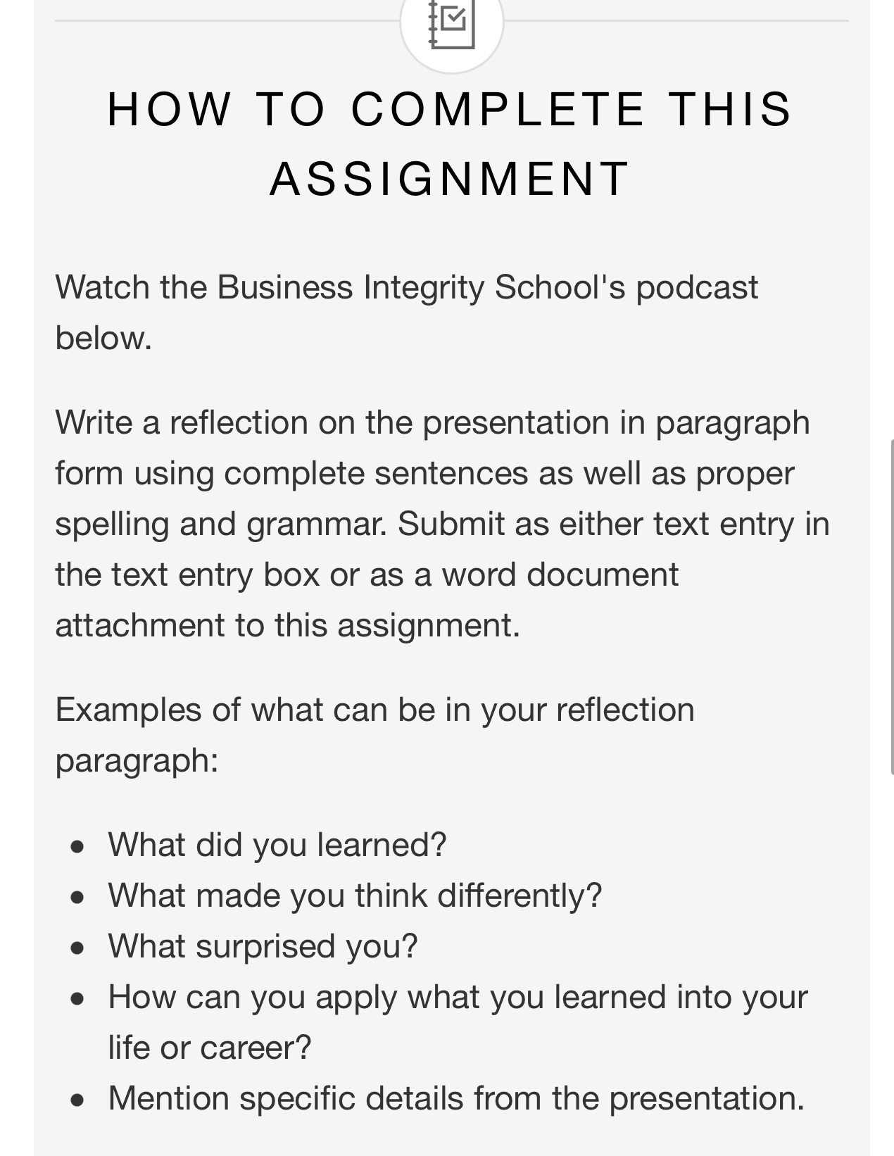 https://youtu.be/y5vKFrO_uoM. lEl HOW To COMPLETE THIS ASSIGNMENT Watch the Business Integrity School's