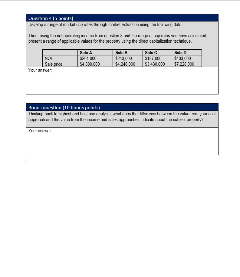 net operating income from question 3 and the range of cap rates