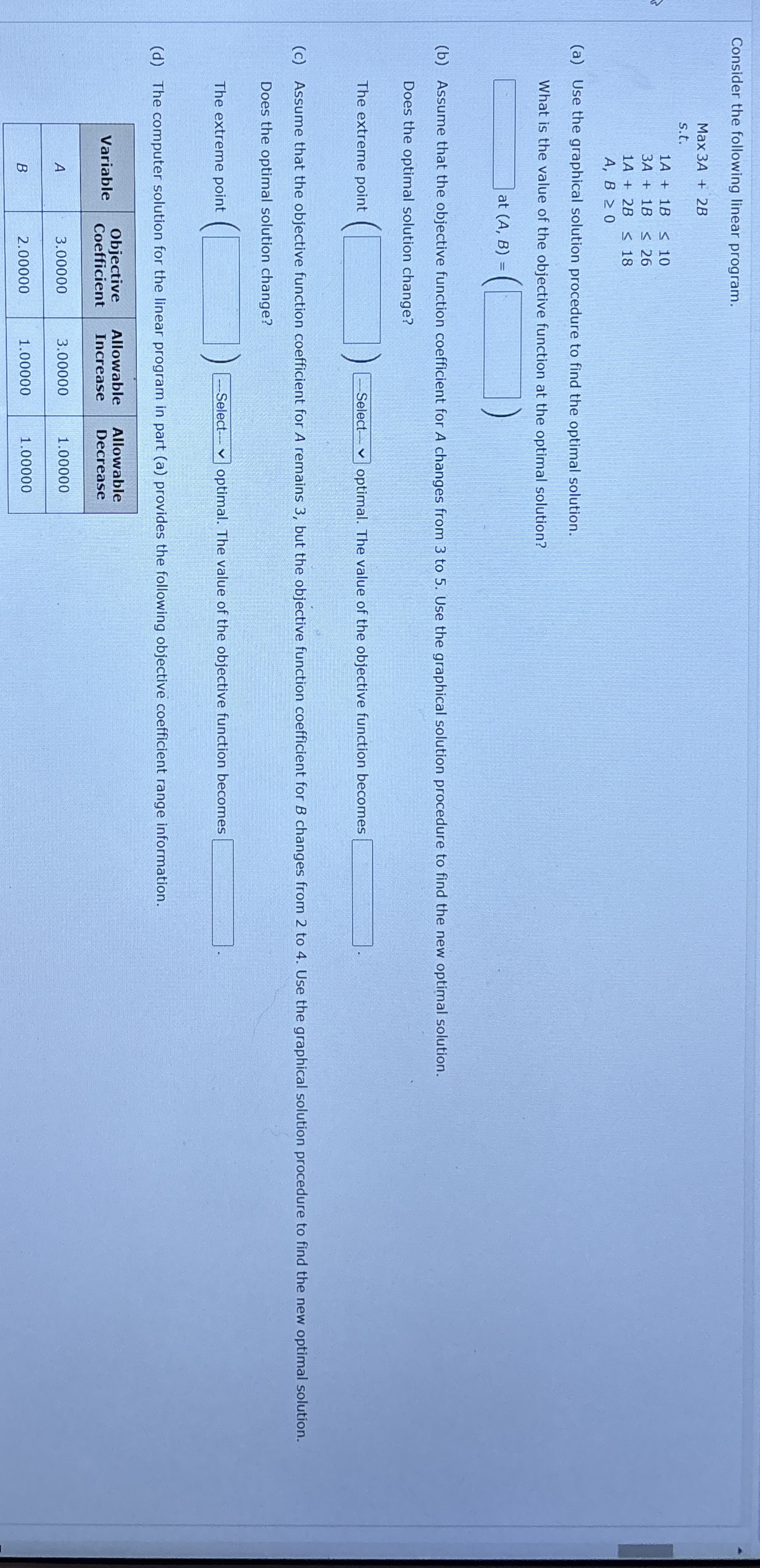  answer for all the boxes please. Consider the following linear program.