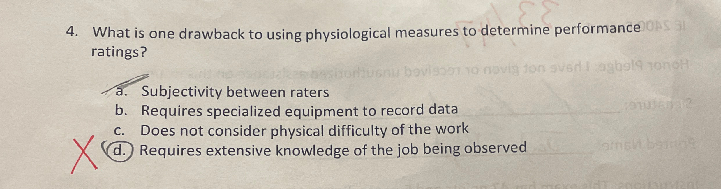  What is one drawback to using physiological measures to determine performance