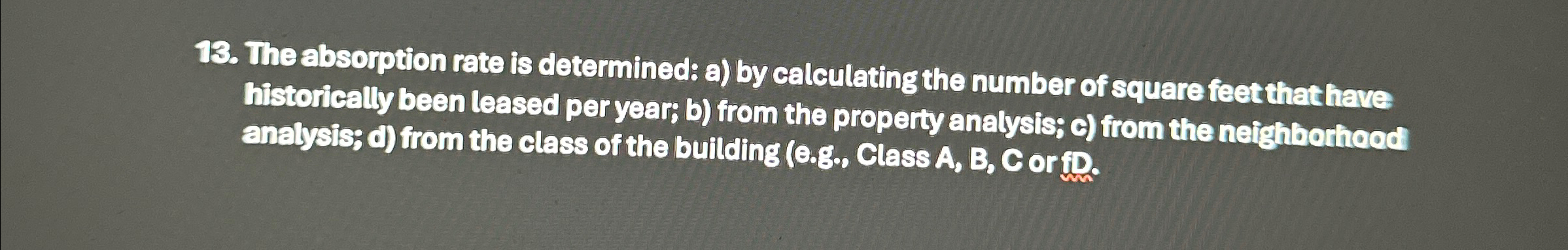  The absorption rate is determined: a) by calculating the number of