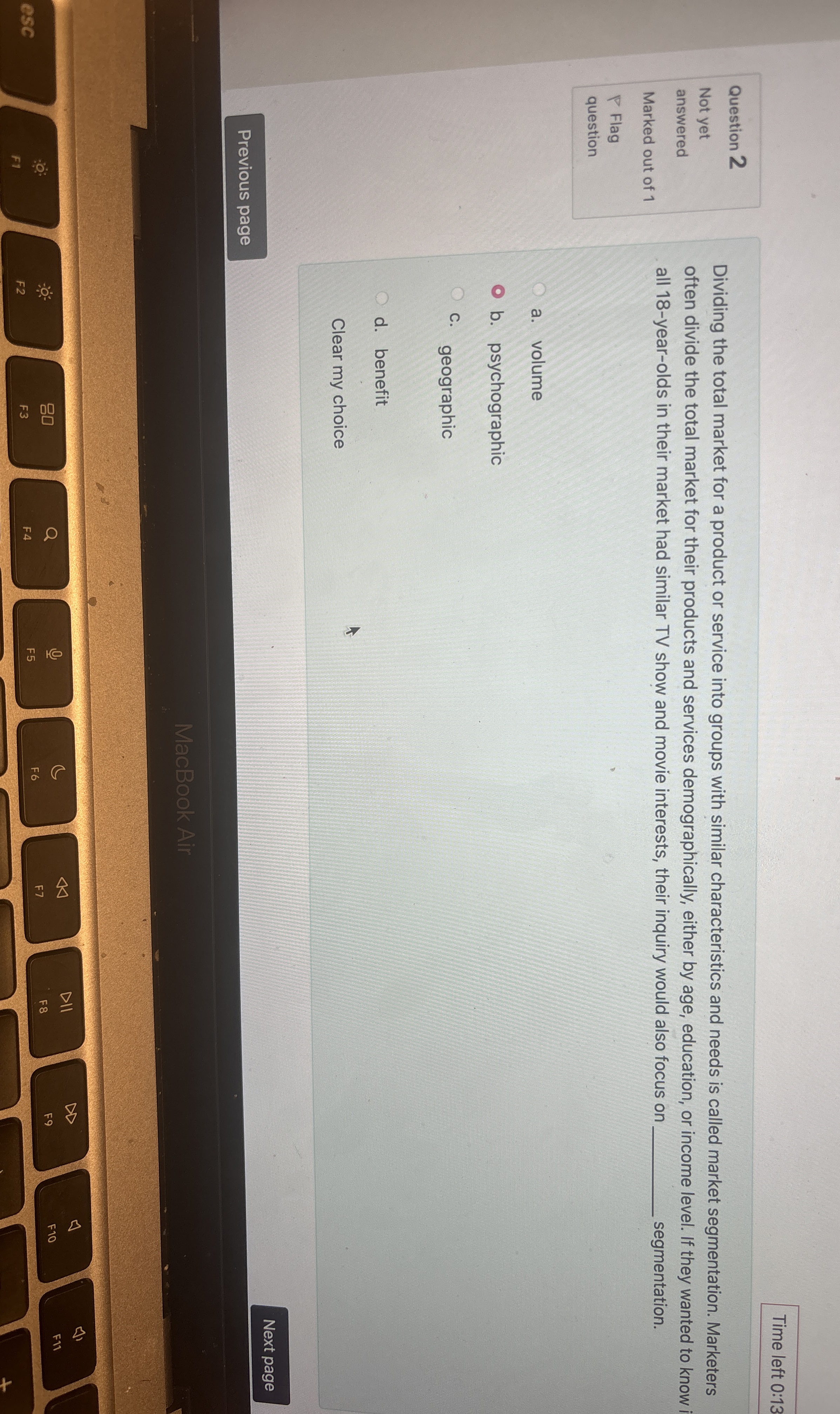  Time left 0:13 Question 2 Not yet answered Marked out of