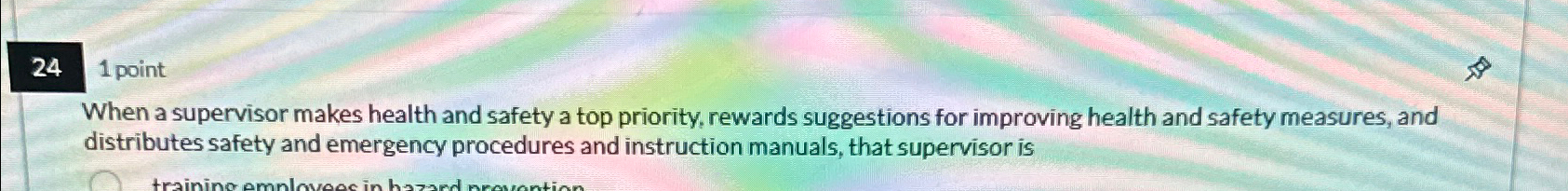  241 point When a supervisor makes health and safety a top