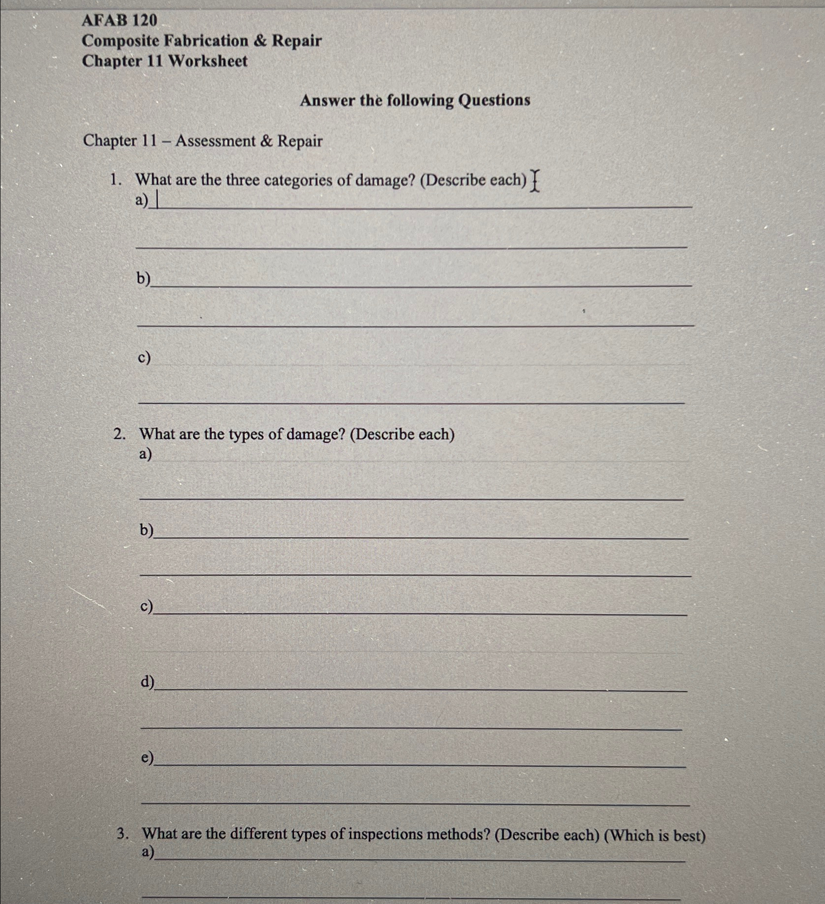  AFAB 120 Composite Fabrication & Repair Chapter 11 Worksheet Answer the