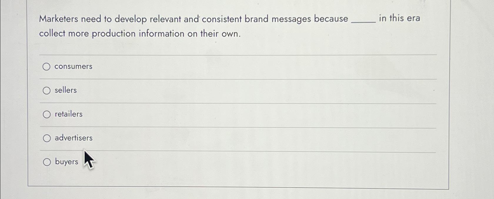  Marketers need to develop relevant and consistent brand messages because in