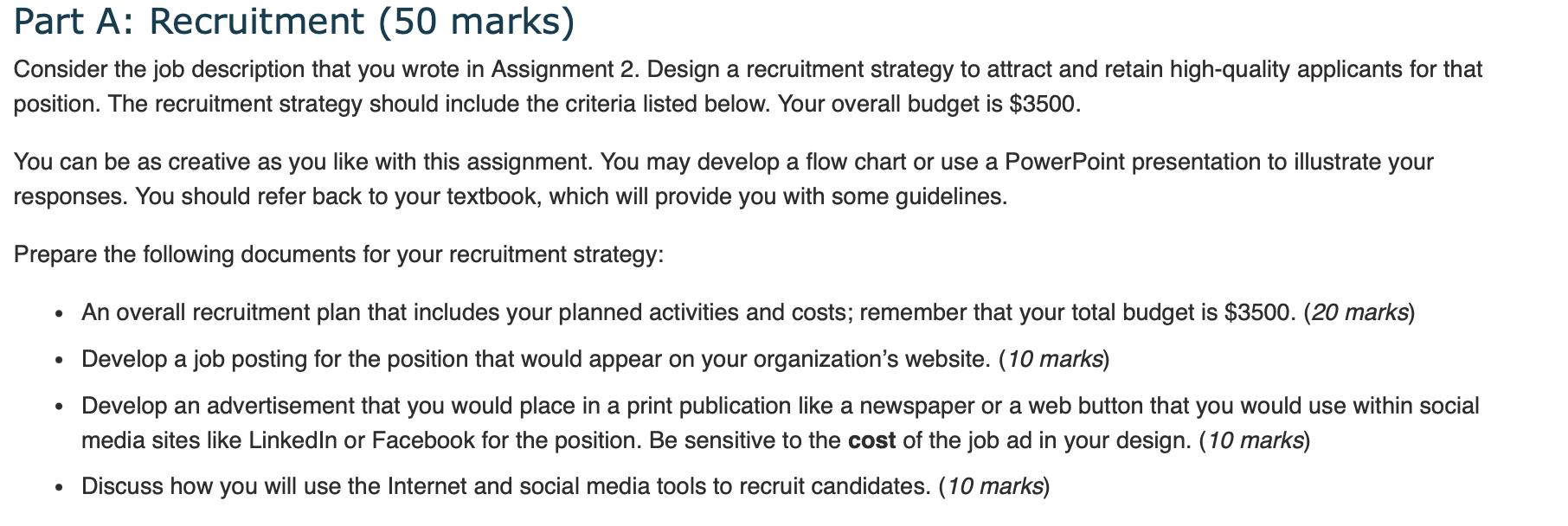  Part A: Recruitment (50 marks) Consider the job description that you