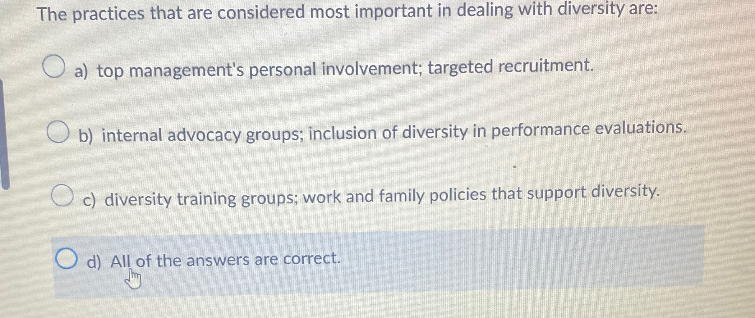  The practices that are considered most important in dealing with diversity