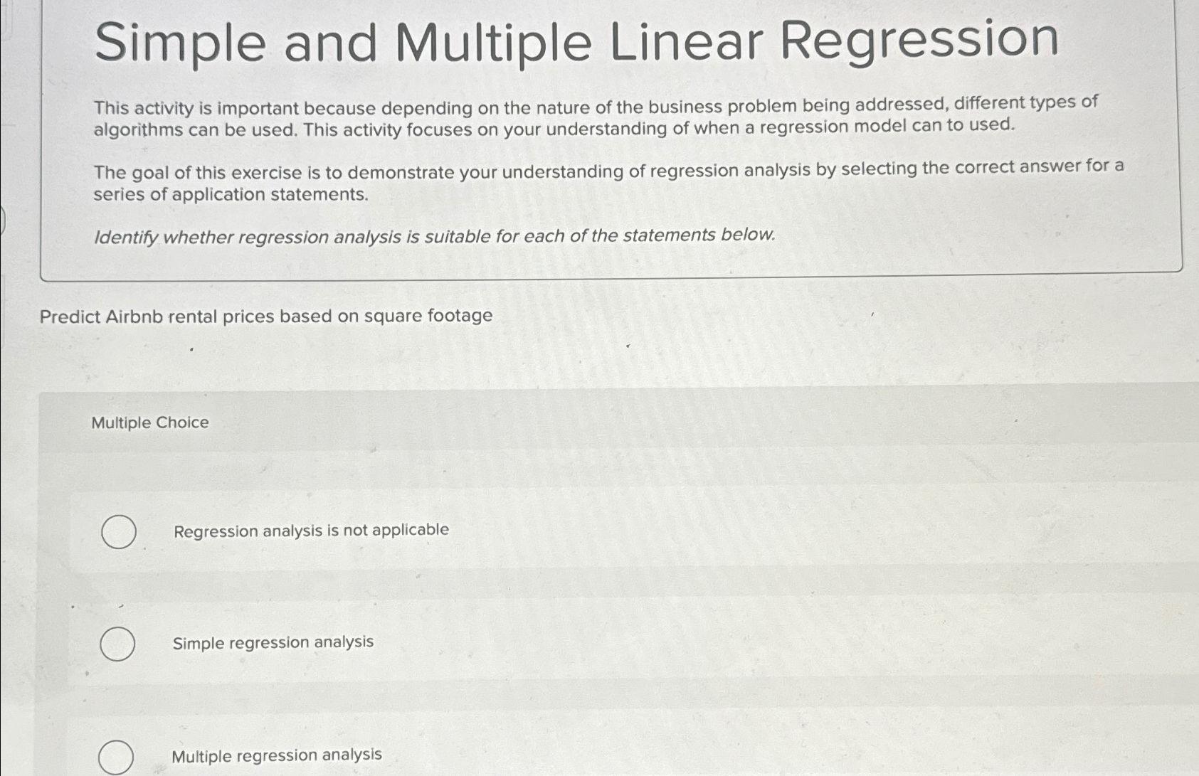 Simple and Multiple Linear Regression This activity is important because depending