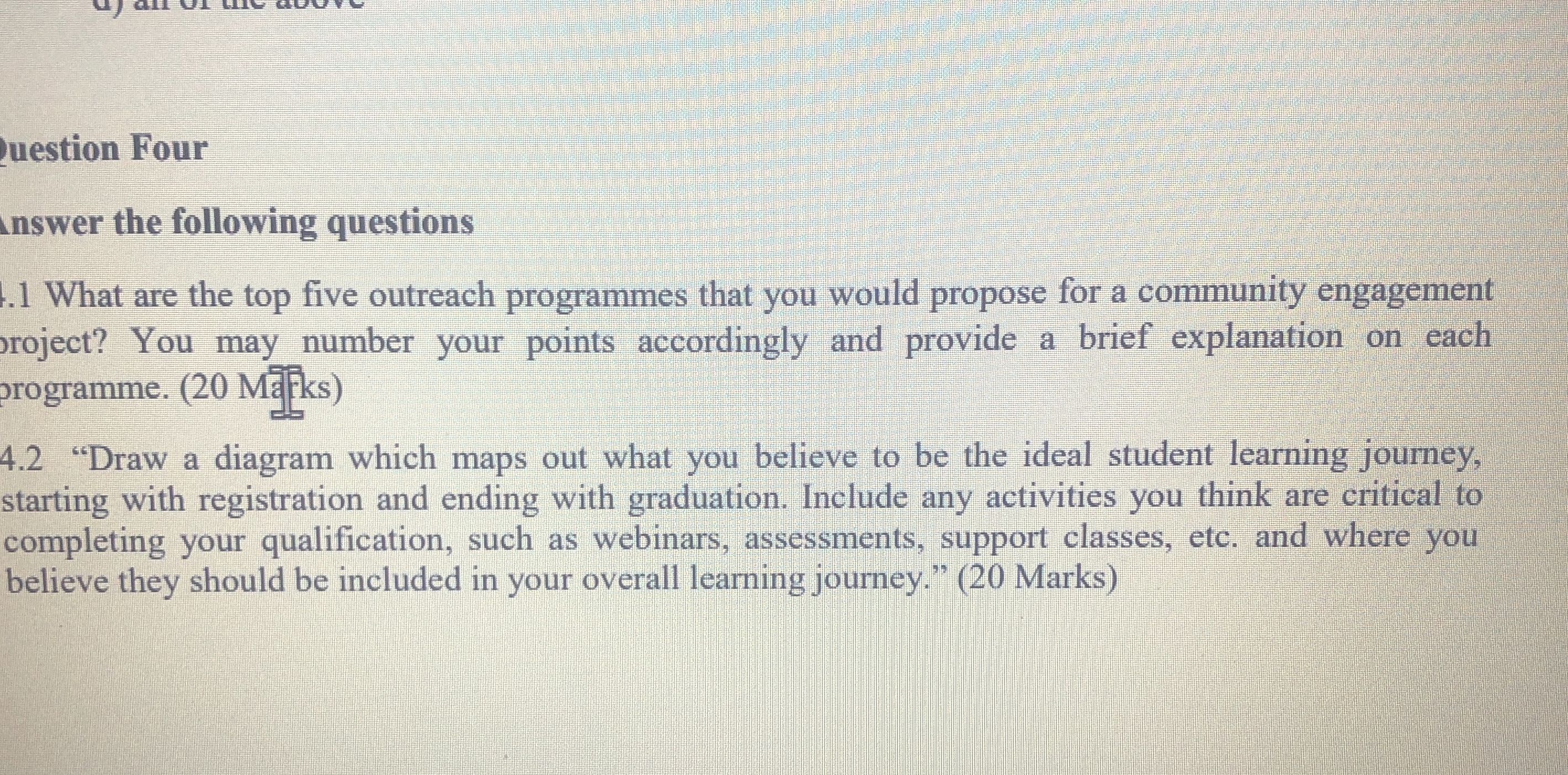  1 What are the top five outreach programmes that you would