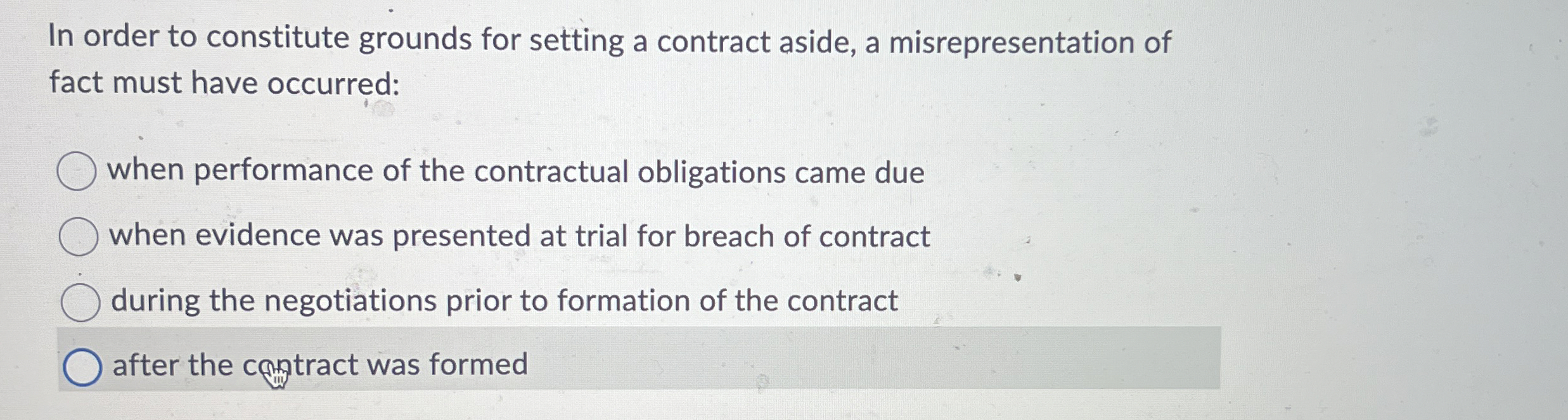  In order to constitute grounds for setting a contract aside, a