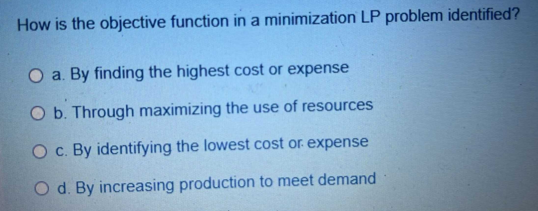  How is the objective function in a minimization LP problem identified?