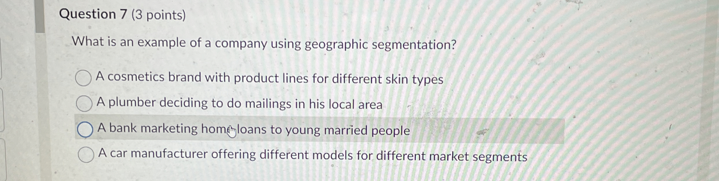  Question 7(3 points) What is an example of a company using