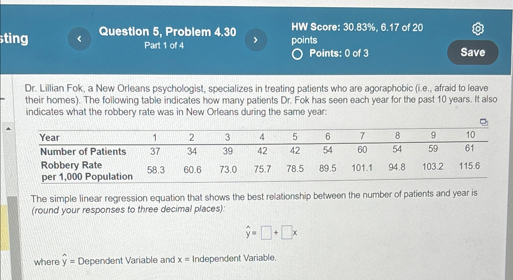  Question 5, Problem 4.30 HW Score: 30.83%,6.17 of 20 Part 1