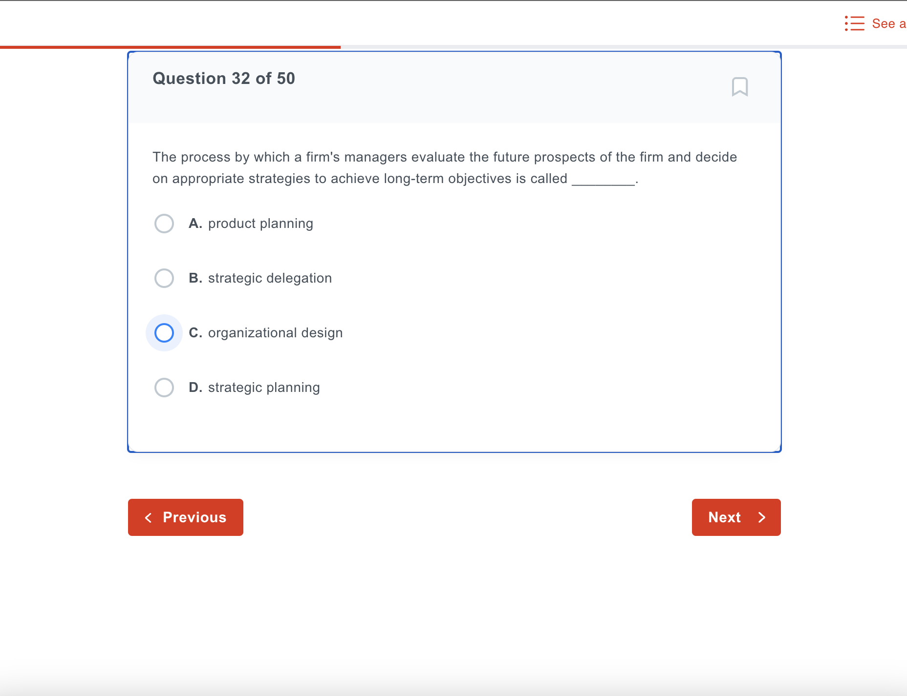  Question 32 of 50 The process by which a firm's managers