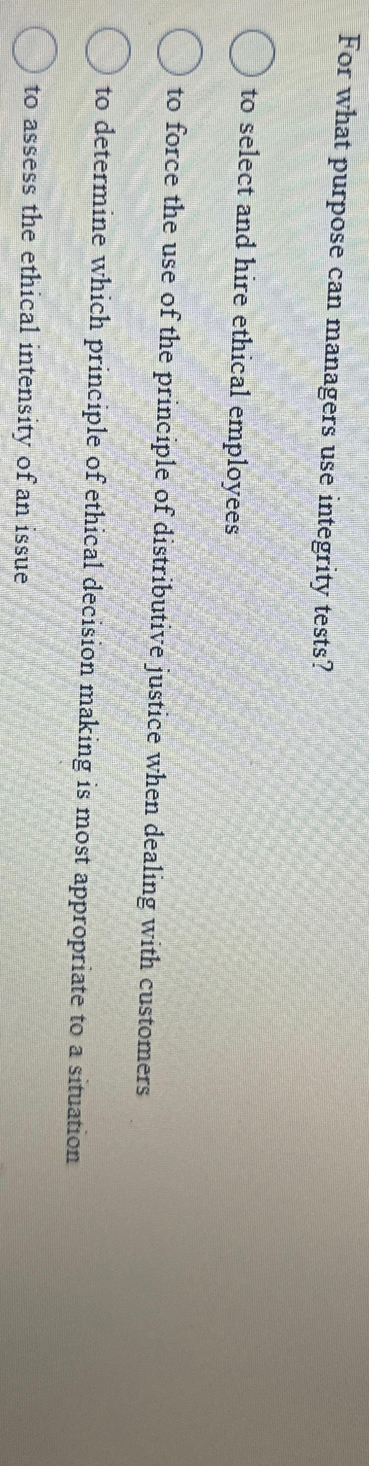  For what purpose can managers use integrity tests? to select and