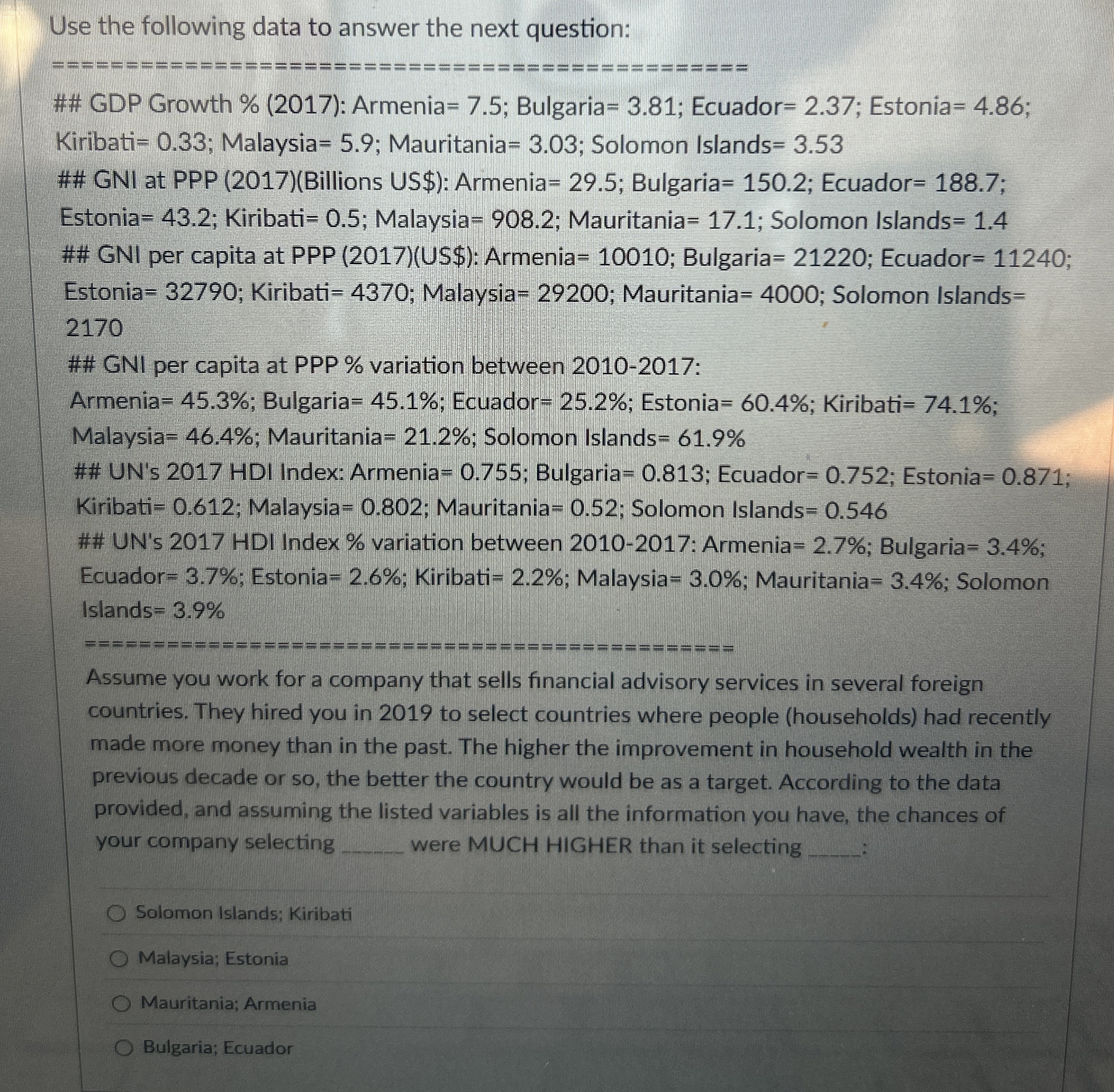  Use the following data to answer the next question: ## GDP