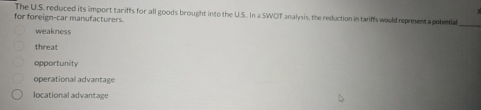  The U.S. reduced its import tariffs for all goods brought into