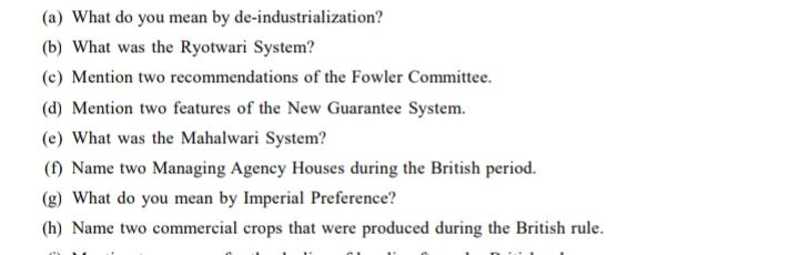  (a) What do you mean by de-industrialization? (b) What was the
