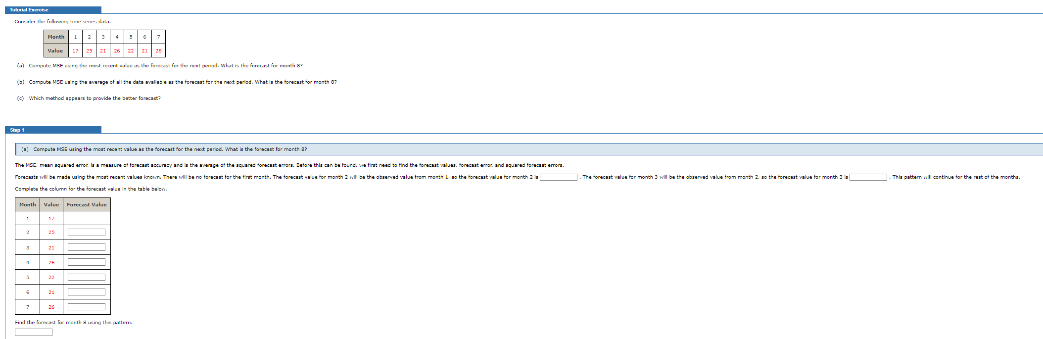  Consider the following time series data. (a) Compute MSE using the