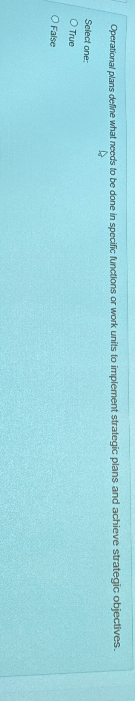  Operational plans define what needs to be done in specific functions