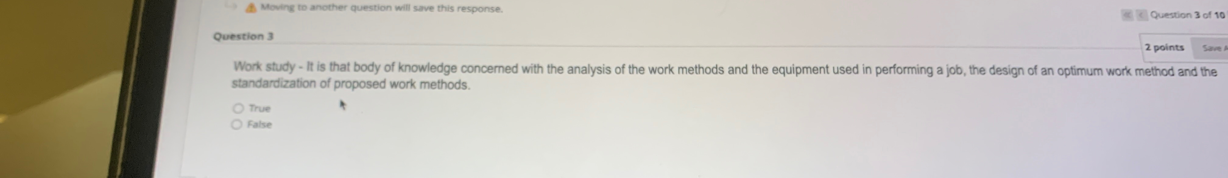  Moving to another question will save this response. Question 3 of