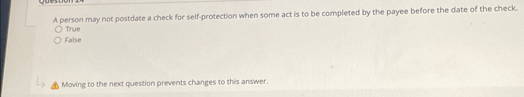  A person may not postdate a check for self-protection when some