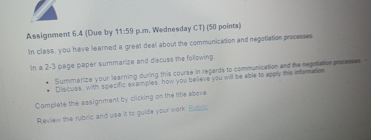  Assignment 6.4(Due by 11:59 p.m. Wednesday CT)(50 points) In class, you