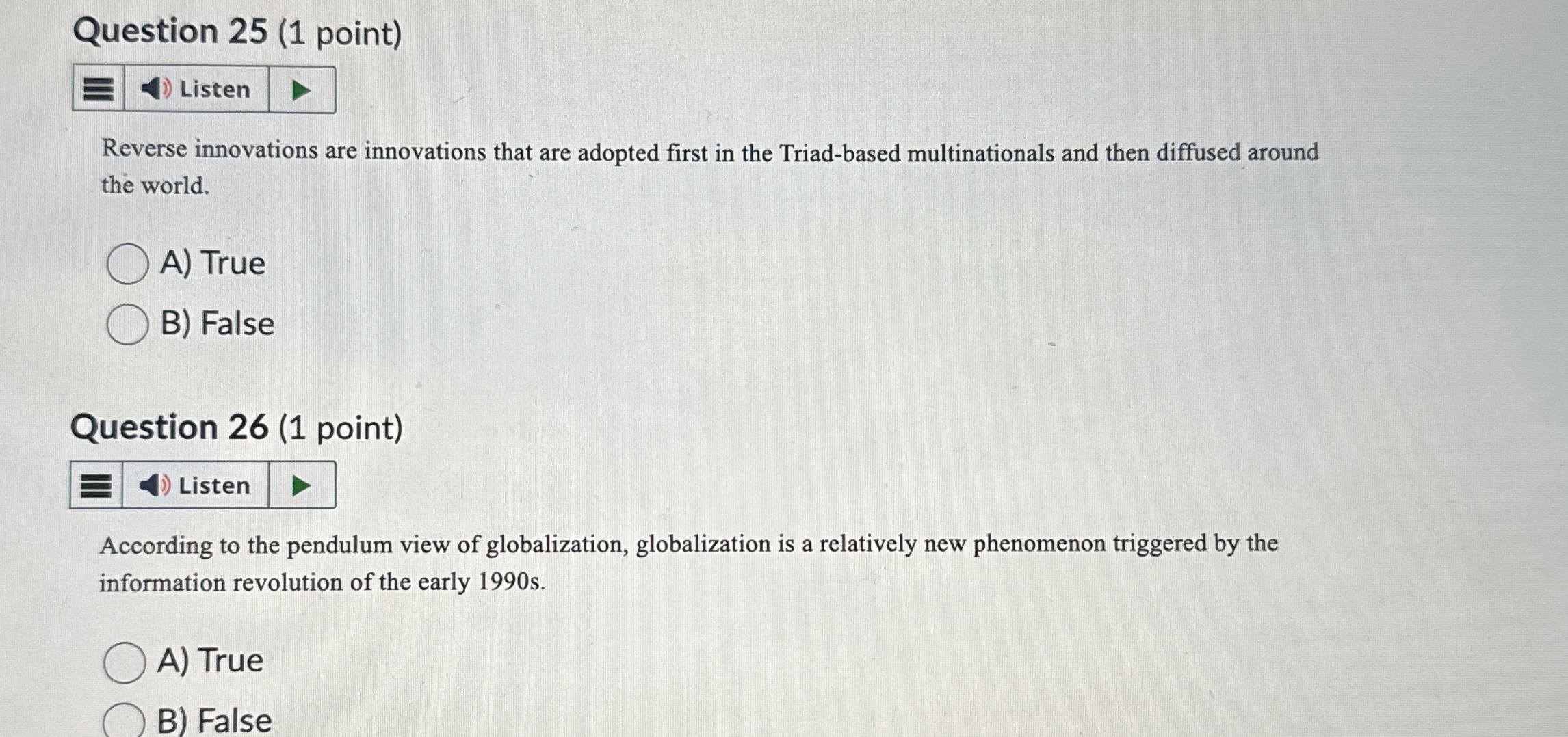  Question 25(1 point) Listen Reverse innovations are innovations that are adopted