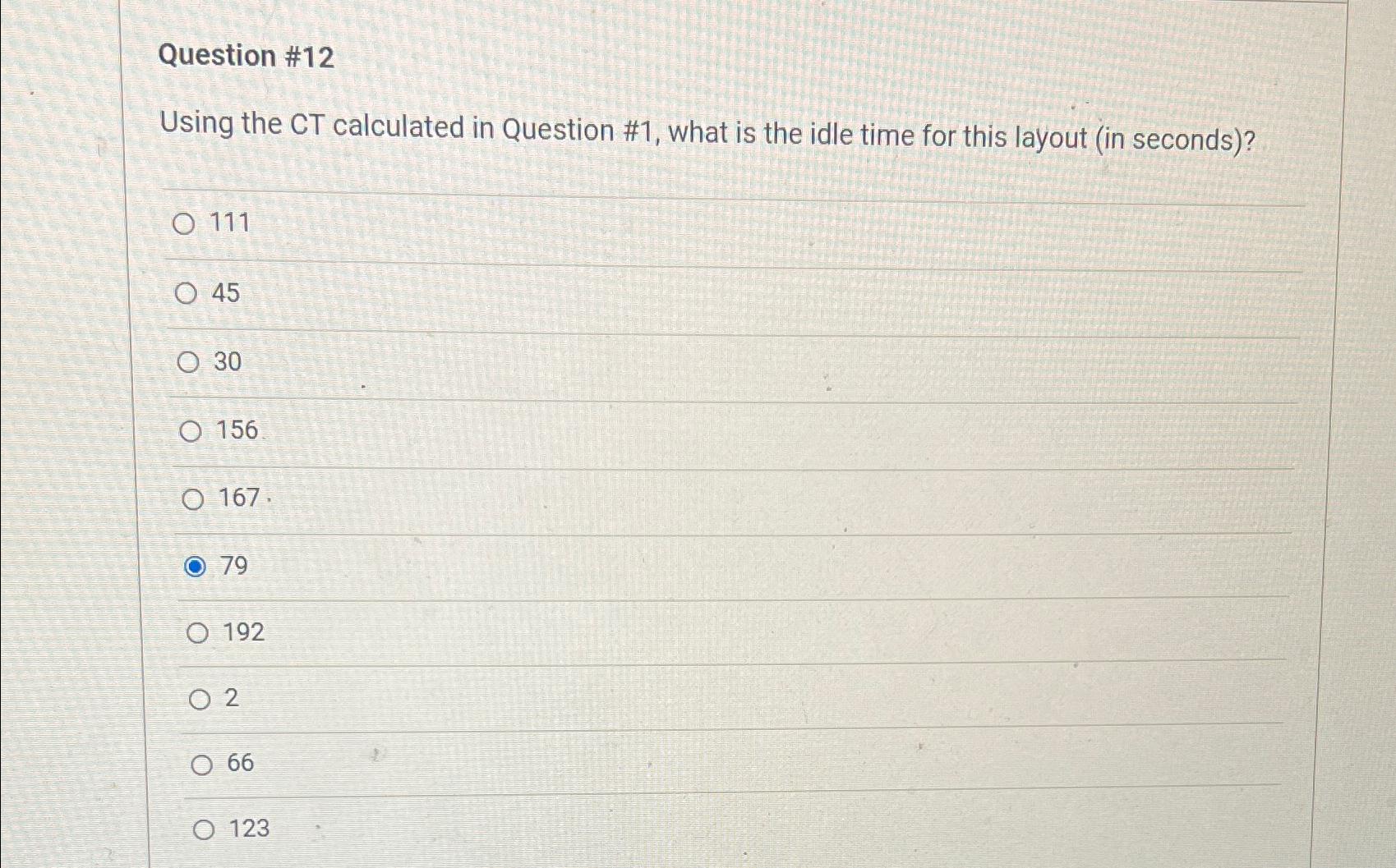  Question #12 Using the CT calculated in Question #1, what is