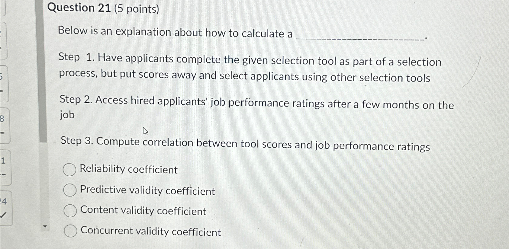  Question 21(5 points) Below is an explanation about how to calculate