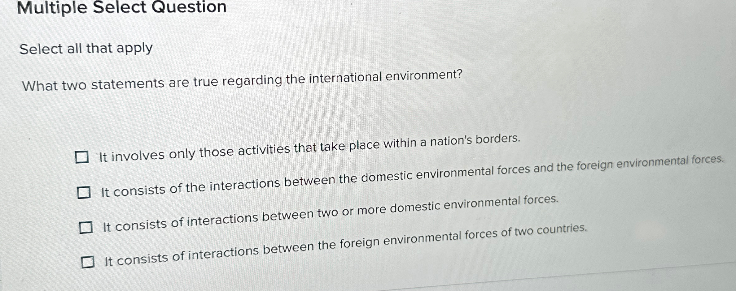  Multiple Select Question Select all that apply What two statements are