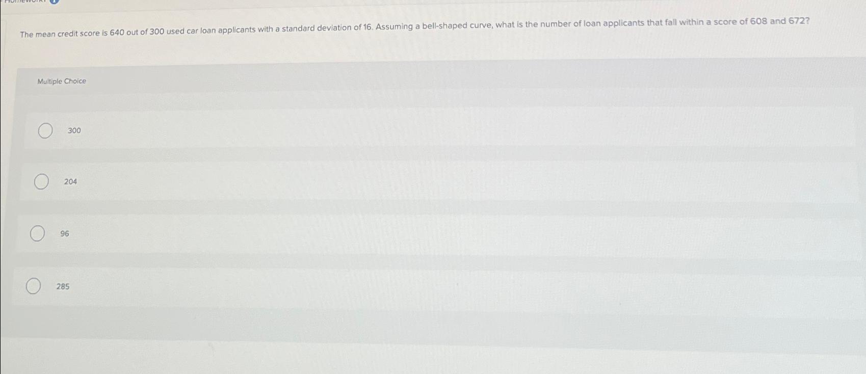  Multiple Choice 300 204 96 285 